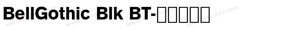 BellGothic Blk BT字体转换